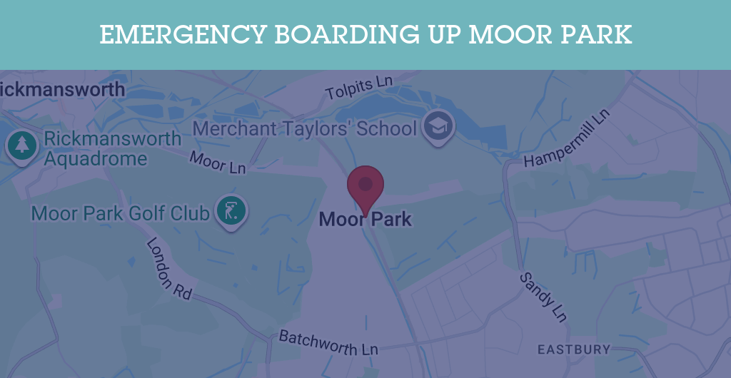 Emergency Boarding Up Services in Moor Park - HA6